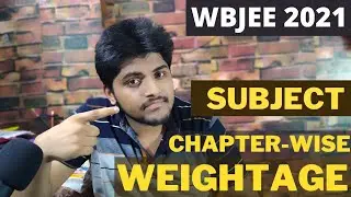 Wbjee 2021 Chaperwise Weightage and Syllabus | Rank vs Marks