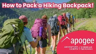 How to Pack a Hiking Backpack - Apogee Adventures