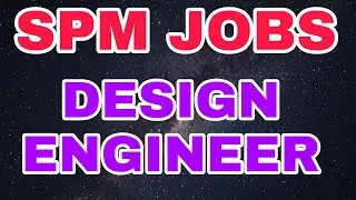 💥 💥 SPM JOBS  - Design Engineer  | Job Vacancy 2022