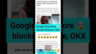 Google Play Store 🤯 Blocks Binance, OKX | india crypto latest news youtube #cryptonews #cryptoban