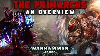 Primarchs of the Imperium: An Overview (Horus Heresy) | Warhammer 40,000