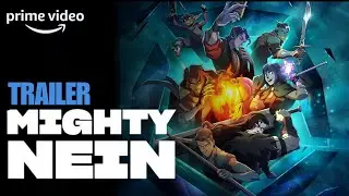 Трейлер Mighty Nein 2025 | Amazon Prime Video | 19 ноября | Трейлер веб-сериала &laquo;Спокойной ночи, ...