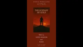 The Ecstasy of Gold by Ennio Morricone for Voice, Bassoon and Piano (Sheet Music Download)
