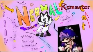 Nermal d-side remaster | D-side Nermal OST (ft. scrubs)