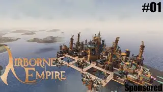 Airborne Empire (EA) #01 Learning to fly the city again.