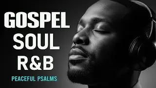 Sacred Nights | 1 Hours of Smooth R&B Psalms for Prayer, Study & Late Night Meditation