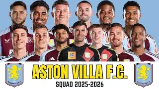ASTON VILLA FC Squad With New Signing Comparison 2025-26 | Players, Countries & Position