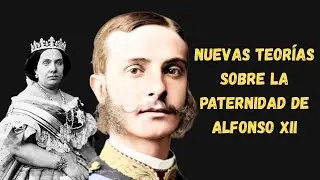 EL VERDADERO PADRE DE ALFONSO XII