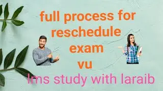 full process for rescheduling exam Vu student /paper miss ho jaya to kasa apply Kara full process