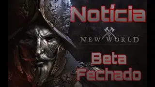 NOTICIAS SOBRE O BETA FECHADO - NEW WORLD MMORPG DA AMAZON