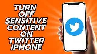 How To Turn Off Sensitive Content On Twitter iPhone 2025