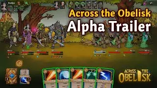 Across the Obelisk Alpha Trailer