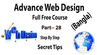 Basic to Advance Web Design & Development Free Course (Bangla) Part-28
