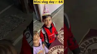 Mini vlog challenge day 64/100 😂 #shortsfeed #funny #minivlog #foryou #shortsviral #shorts