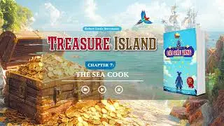 CHAPTER 7: THE SEA COOK | Robert Louis Stevenson | TuanViet Books