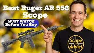 4 Best Ruger AR 556 Scope in 2025