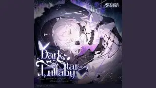 Dark Star Lullaby (Aether Gazer Soundtrack)