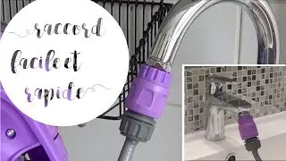 ✿ Raccorder un tuyau d'arrosage sur un robinet d'évier ou de lavabo