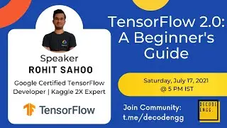 TensorFlow 2.0: A Beginner's Guide | TensorFlow Developer Certificate Guide | Decode Engineering