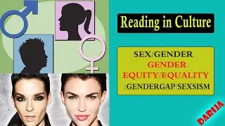 Sex/Gender - Gender Equity/ Gender Equality - Gender Gap - Sexism/Gender Stereotype