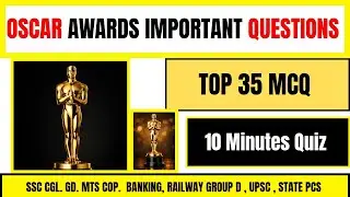 Oscar Awards with Top 35 MCQ| 97th Oscar Awards 2025| &ldquo;ऑस्कर पुरस्कार&rdquo;2025| Current Affairs SSC CGL