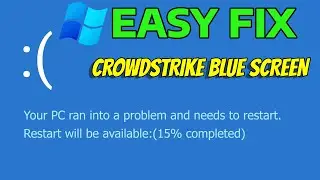 How To Fix Crowdstrike Blue Screen BSOD in Windows