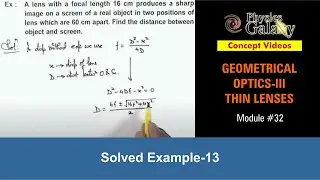 Class 12 Physics | Thin Lenses | #32 Solved Example-13 on Thin Lenses | For JEE & NEET