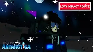 🚩 Beginner's Guide: Basecamp to the South Pole with Low Impact Route | Expedition Antarctica Roblox