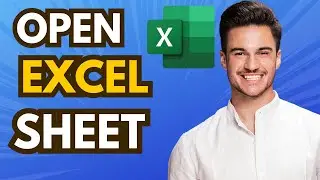 How To Open Excel Sheet In Computer (Full Guide)