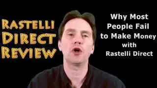 Rastelli Direct Review - Why Most People Fail to Make Money with Rastelli Direct