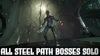 I Finished All Steel Path (Hard Mode) Boss Fights Solo | Warframe