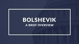 Bolshevik: Understanding the Political Ideology and Impact of the Russian Revolution