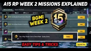 BGMI WEEK 2 MISSIONS | A15 WEEK 2 MISSION | A15 RP MISSION WEEK 2 EXPLAIN | WEEK 2 MISSION BGMI