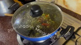 Ponnanganni Keerai | Try this simple dish at Home| Simple ponnanganni keerai| Keerai| Diet recipie| 