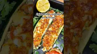 Calabacines rellenos en FREIDORA DE AIRE