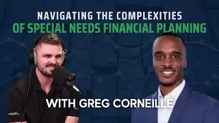 Navigating the Complexities of Special Needs Financial Planning