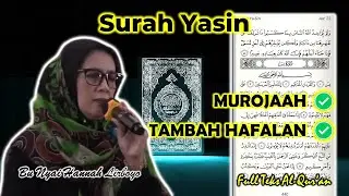 Surah Yasin | Bu Nyai Hannah Lirboyo | FULL TEXT