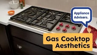 Best Aesthetics for Your Gas Cooktop