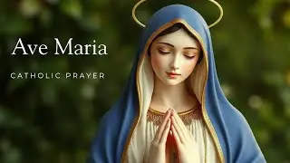 Ave Maria | Catholic Prayer & Gregorian Chant | Soothing Marian Melody