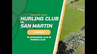 Torneo URBA 2024 Fecha 12 / Hurling vs. San Martin/ Primera e Intermedia en VIVO