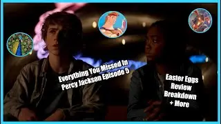 Everything You Missed: Percy Jackson Episode 5: Easter Eggs, Breakdown, Review, Analysis + More