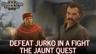 KCD2 - Defeat Jurko in a fight - The Jaunt quest