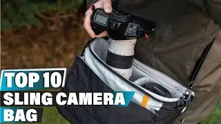 Best Sling Camera Bag In 2025 - Top 10 Sling Camera Bags Review