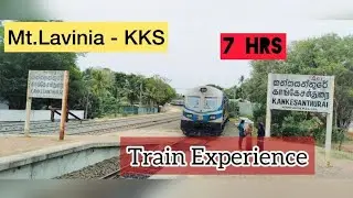 Mt.Lavinia to KKS Luxury Intercity Full Train Ride Experience | Jaffna Trip | 7hrs
