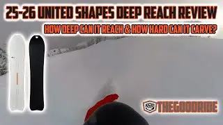 United Shapes Deep Reach Snowboard Review