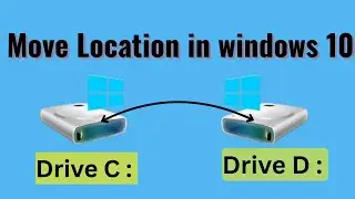 how to change folder location in windows 10 C:drive to D:drive Move Location from C to D Easy Steps