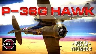 War Thunder Realistic: P-36G Hawk [Little Beast!]
