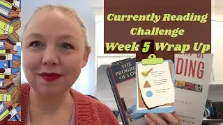 Currently Reading Challenge ~ Week 5 Wrap Up & Recap ~ Fall 2021