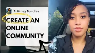 How To Create An Online Community Beyond Big Social Platforms | Brittney Bundles Podcast