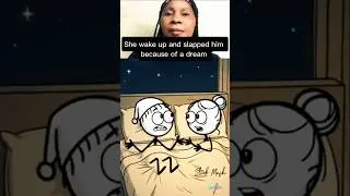 She wake up and slapped him because of dream #animation #funnyshorts #comics